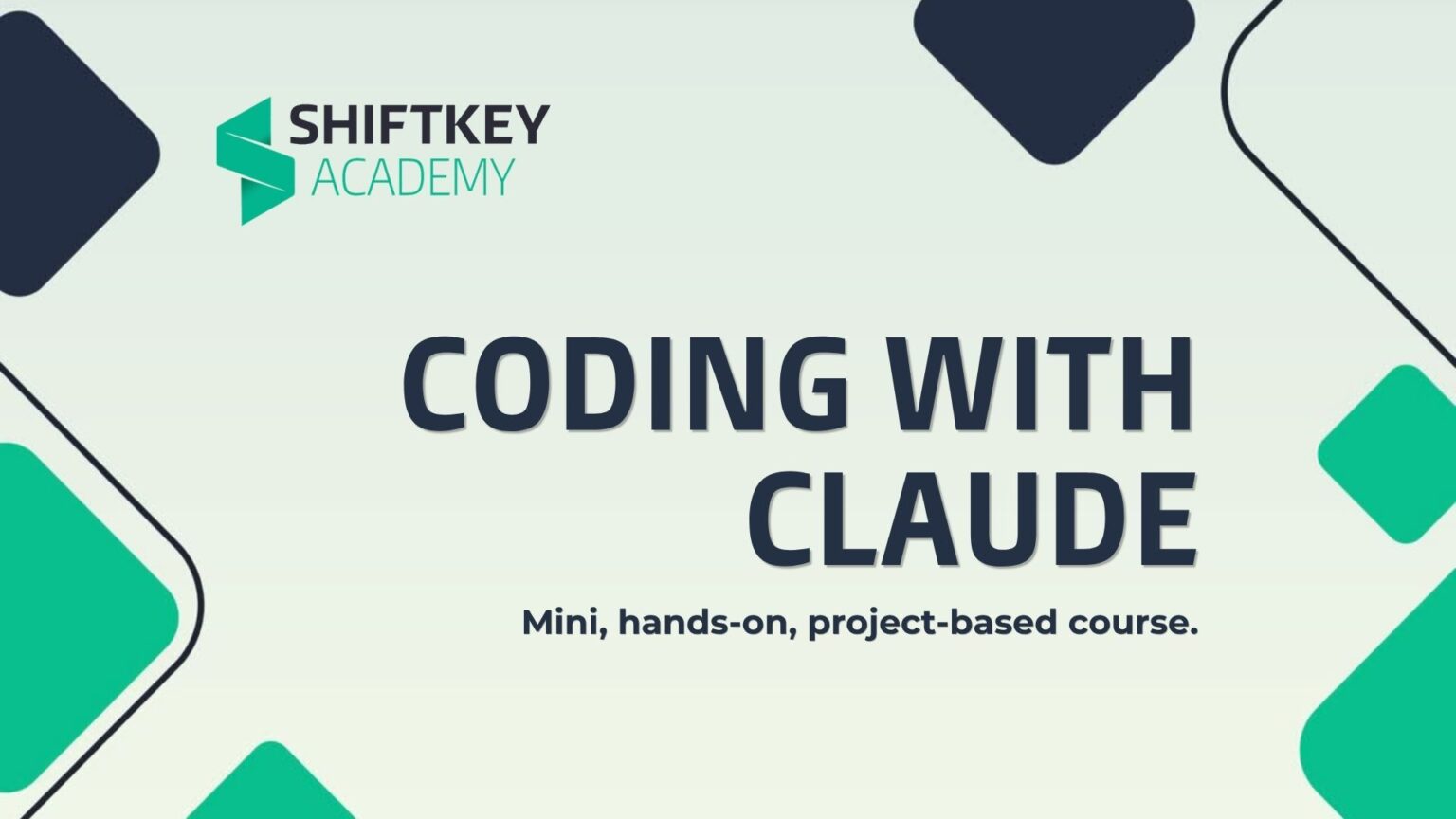 Coding With Claude - ShiftKey Academy Up (1/4) - ShiftKey Labs